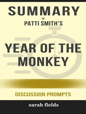 cover image of Summary of Year of the Monkey by Patti Smith (Discussion Prompts)
